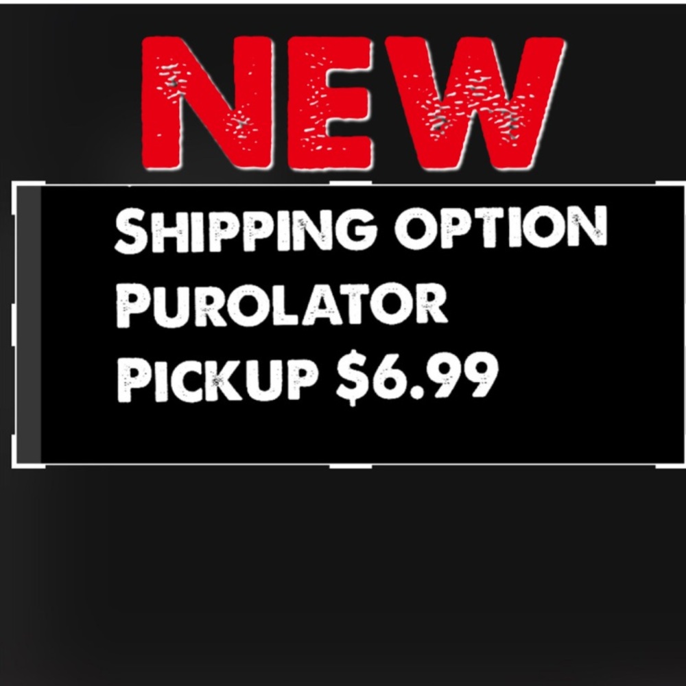 New Purolator pickup option at $6.99